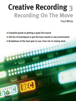 cover image of Creative Recording 3: Recording on the Move